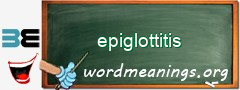 WordMeaning blackboard for epiglottitis